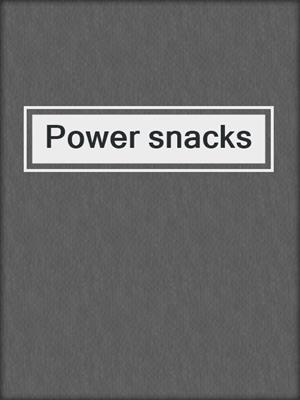 Power snacks