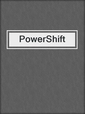cover image of PowerShift