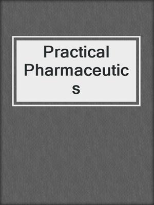 Practical Pharmaceutics