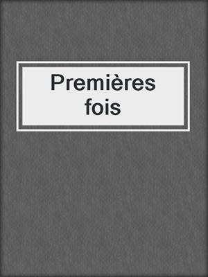 cover image of Premières fois