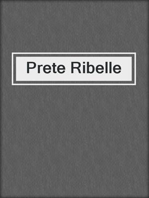 cover image of Prete Ribelle