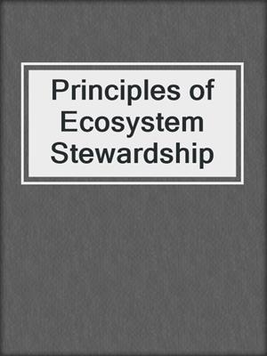Principles of Ecosystem Stewardship