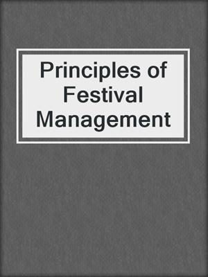 Principles of Festival Management