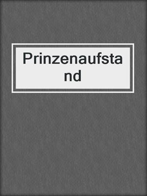 cover image of Prinzenaufstand