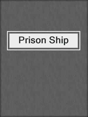 cover image of Prison Ship