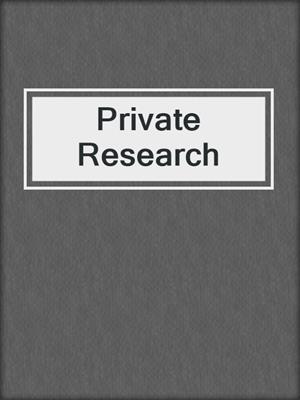 cover image of Private Research