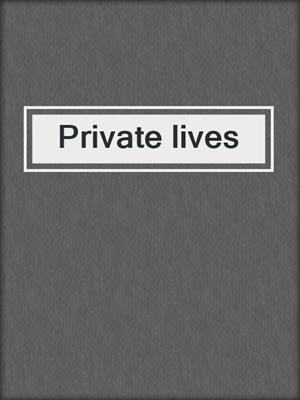 Private lives
