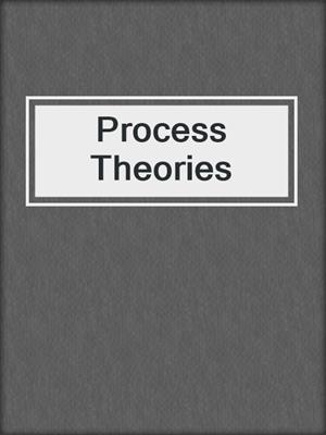 Process Theories