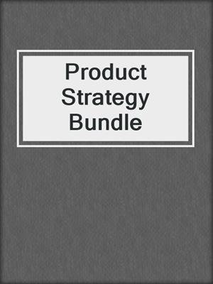 Product Strategy Bundle