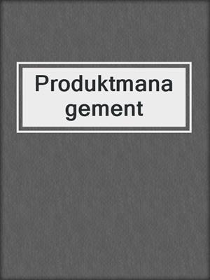 Produktmanagement