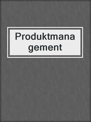 Produktmanagement