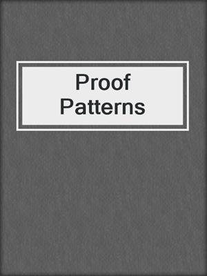 Proof Patterns