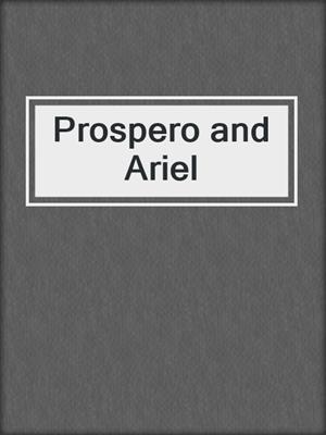 Prospero and Ariel