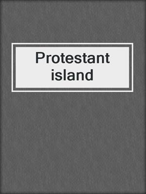 Protestant island