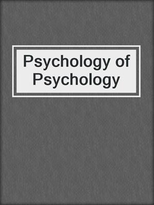 cover image of Psychology of Psychology