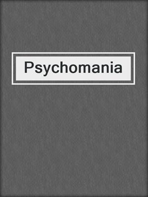 cover image of Psychomania