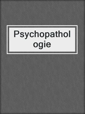 Psychopathologie