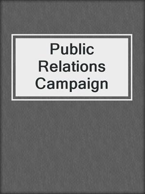 Public Relations Campaign