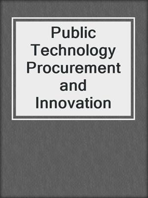 Public Technology Procurement and Innovation