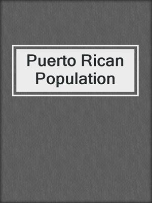 Puerto Rican Population