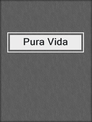 cover image of Pura Vida