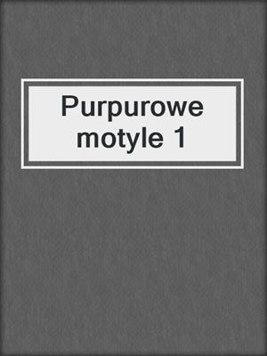 cover image of Purpurowe motyle 1