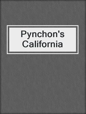 Pynchon's California