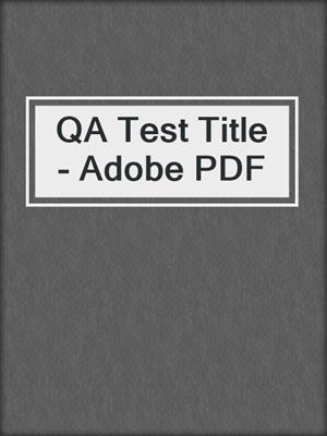 QA Test Title - Adobe PDF