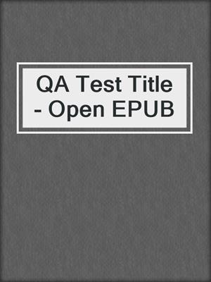 QA Test Title - Open EPUB