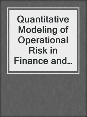 Quantitative Modeling of Operational Risk in Finance and Banking Using Possibility Theory