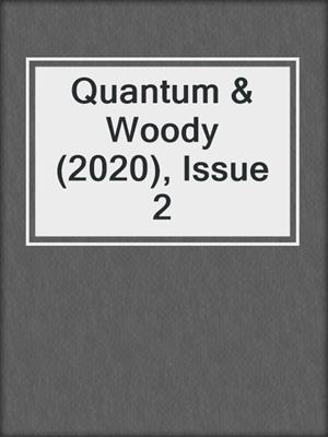 Quantum & Woody (2020), Issue 2