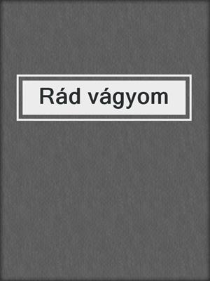 cover image of Rád vágyom