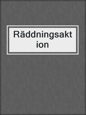 cover image of Räddningsaktion