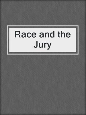 Race and the Jury