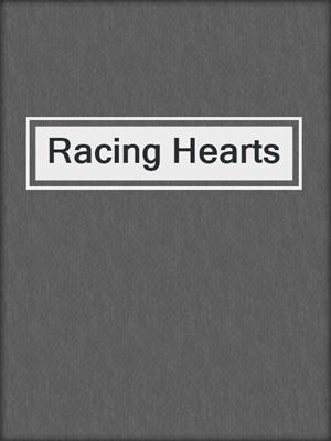 cover image of Racing Hearts