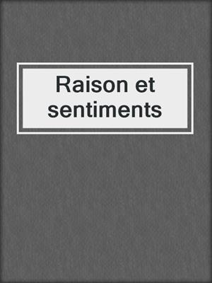 Raison et sentiments