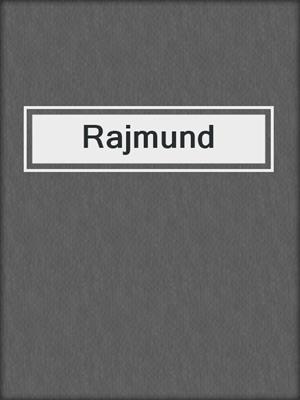 cover image of Rajmund