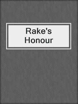 cover image of Rake's Honour