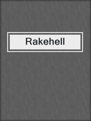 cover image of Rakehell