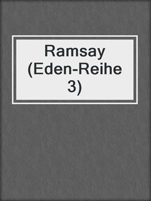 cover image of Ramsay (Eden-Reihe 3)