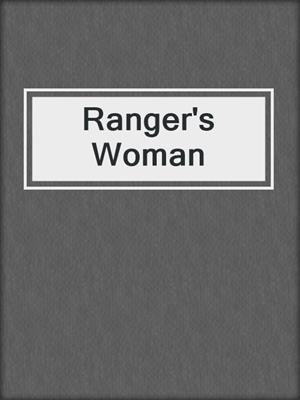 cover image of Ranger's Woman