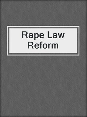 Rape Law Reform