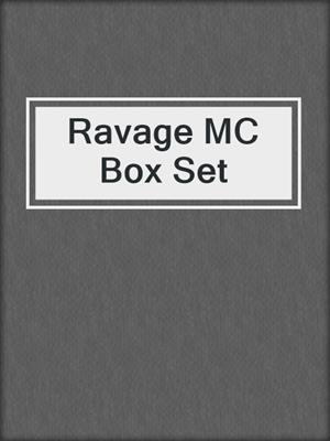 Ravage MC Box Set