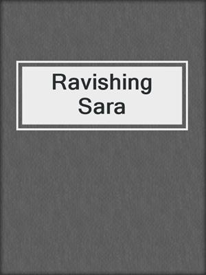 cover image of Ravishing Sara