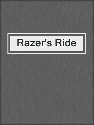 Razer's Ride