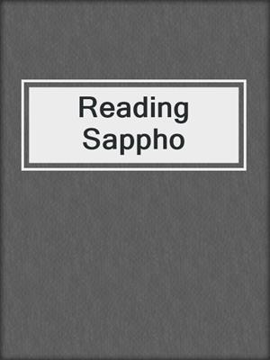 cover image of Reading Sappho