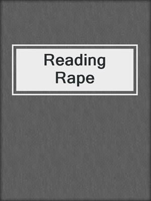 cover image of Reading Rape