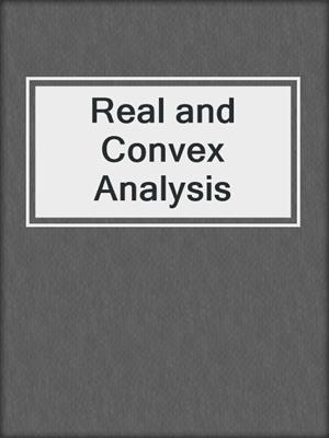Real and Convex Analysis