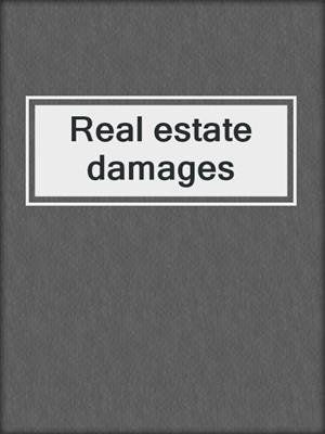 Real estate damages