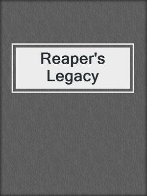 cover image of Reaper's Legacy